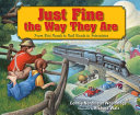 Just Fine the Way They Are: From Dirt Roads to Rail Roads to Interstates cover