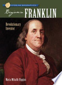 Benjamin Franklin: Revolutionary Inventor cover