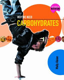 Why We Need Carbohydrates cover