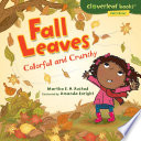 Fall Leaves: Colorful and Crunchy cover