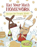 Eat Your Math Homework: Recipes for Hungry Minds cover