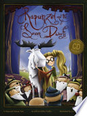 Rapunzel and the Seven Dwarfs: A Maynard Moose Tale cover