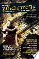 Welcome to Bordertown: New Stories and Poems of the Borderlands cover