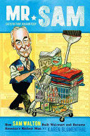 Mr. Sam: How Sam Walton Built Wal-Mart and Became America's Richest Man cover