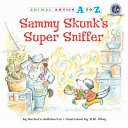 Sammy Skunk's Super Sniffer cover