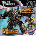 Transformers: Dark of the Moon: Autobots Versus Decepticons cover