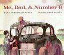 Me, Dad, and Number 6 cover