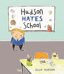 Hudson Hates School cover
