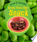 Grow Your Own Snack cover