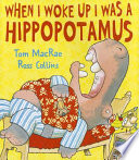 When I Woke Up I Was a Hippopotamus cover