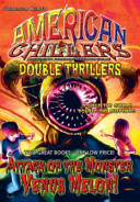 Double Thrillers: Vampire Nation/Attack of the Monster Venus Melon! cover