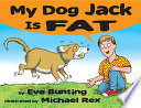 My Dog Jack Is Fat cover