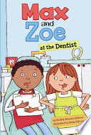 Max and Zoe at the Dentist cover