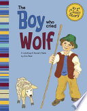 The Boy Who Cried Wolf (My 1st Classic Story) cover