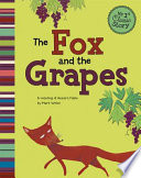 The Fox and the Grapes (My 1st Classic Story) cover