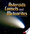 Asteroids, Comets, and Meteoroids (Solar System and Beyond) cover
