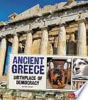 Ancient Greece: Birthplace of Democracy cover