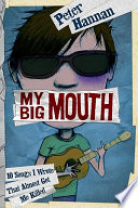 My Big Mouth: 10 Songs I Wrote That Almost Got Me Killed cover