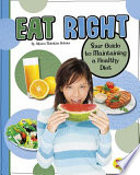 Eat Right: Your Guide to Maintaining a Healthy Diet cover