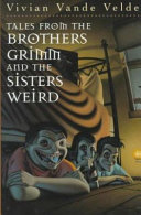 Tales from the Brothers Grimm and the Sisters Weird cover