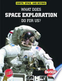 What Does Space Exploration Do for Us? (Freestyle Express) cover