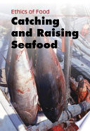 Catching and Raising Seafood cover