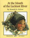 At the Mouth of the Luckiest River cover