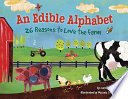 An Edible Alphabet: 26 Reasons to Love the Farm cover