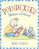 Poindexter Makes a Friend cover