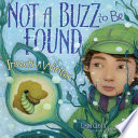 Not a Buzz to Be Found: Insects in Winter cover