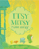 Itsy Mitsy Runs Away cover