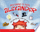 My Name Is Not Alexander cover