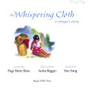 The Whispering Cloth: A Refugee's Story cover