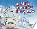 A Bill's Journey into Law cover