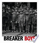 Breaker Boys: How a Photograph Helped End Child Labor cover
