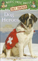 Dog Heroes: A Nonfiction Companion to Dogs in the Dead of Night cover