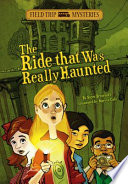 The Ride That Was Really Haunted cover