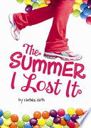 The Summer I Lost It cover