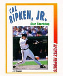 Cal Ripken, Jr.: Star Shortstop cover