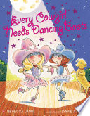 Every Cowgirl Needs Dancing Boots cover