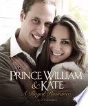 Prince William & Kate: A Royal Romance cover