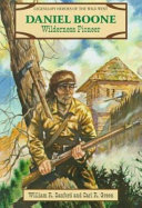 Daniel Boone: Wilderness Pioneer cover