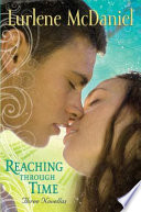 Reaching Through Time: Three Novellas cover