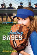 Stealing Bases: A Pretty Tough Novel cover