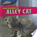 Your Neighbor the Alley Cat cover