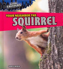Your Neighbor the Squirrel cover
