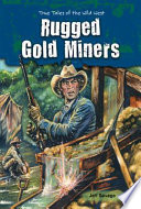 Gold Miners of the Wild West/Rugged Gold Miners cover