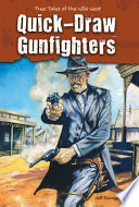 Gunfighters of the Wild West/Quick-Draw Gunfighters cover