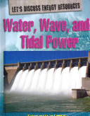 Water, Wave, and Tidal Power cover