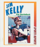 Jim Kelly: Star Quarterback cover